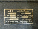 Atr Brand Model EL-10 Rectifier/power Supply. Fixed Price $75.00.