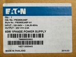 New Eaton PSG60E24SP Power Supply 60W 24V 2.5A Output 1PH 100-240V Input. Fixed Price $59.95.