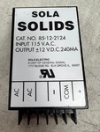 Sola Solids Power Supply 115 Vac Input +12 Vdc 240 Ma Output 85-12-2124. Fixed Price $44.99.