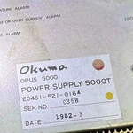 Okuma E0451-521-016A Opus Power Supply 5000T Free Tax. Fixed Price $950.00.