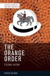 The Orange Order: Global History By Patrick Coleman Paperback Book. Fixed Price $35.19.